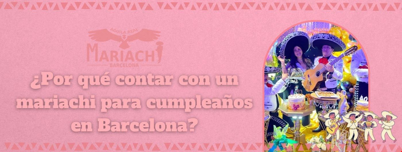 Mariachi para cumpleaños en Barcelona